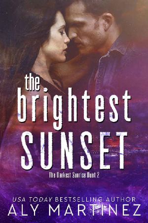 [The Darkest Sunrise 02] • The Brightest Sunset